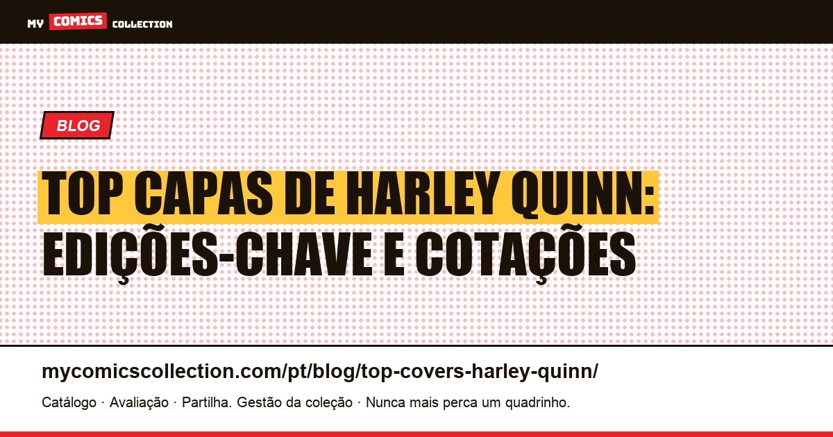 Top Capas de Harley Quinn: Edições-Chave e Cotações (2024), ilustração do artigo