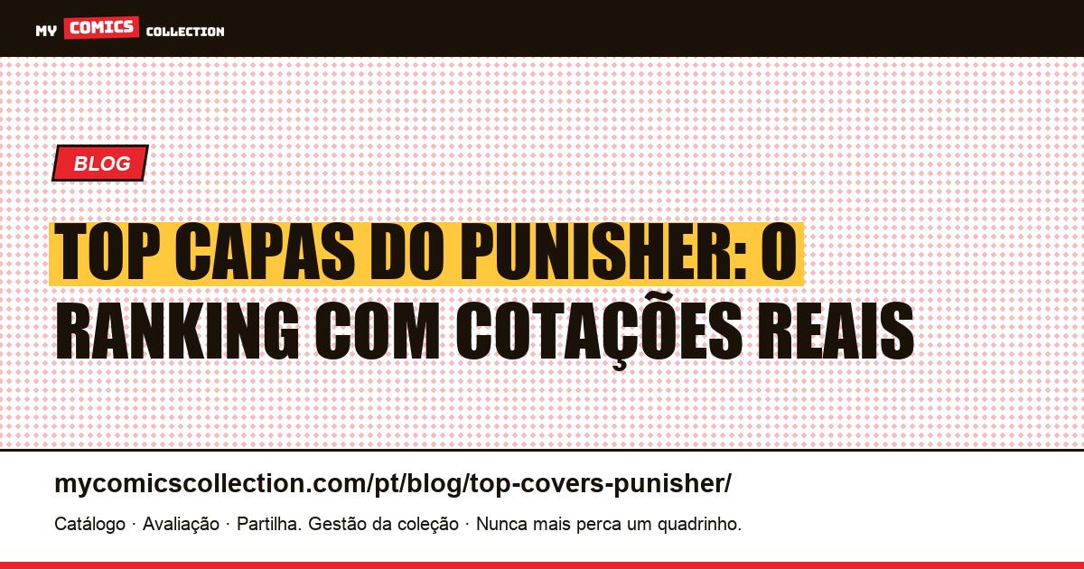 Top Capas do Punisher: Ranking por Cotação Real (2026), ilustração do artigo