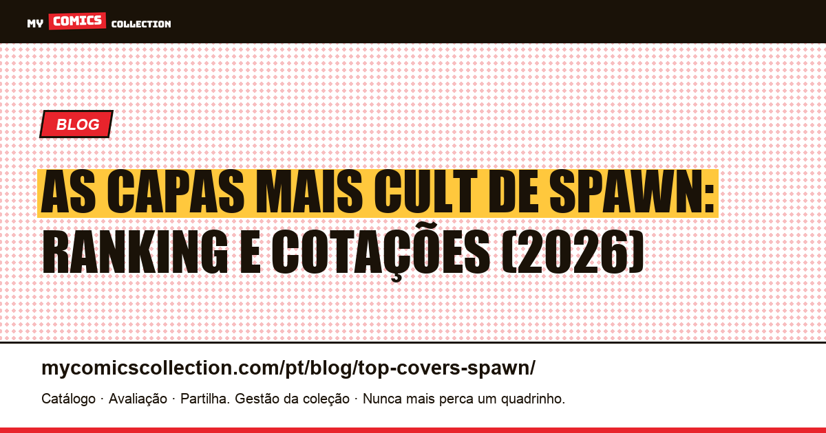Top das Capas Mais Cult de Spawn: Ranking e Cotações, ilustração do artigo