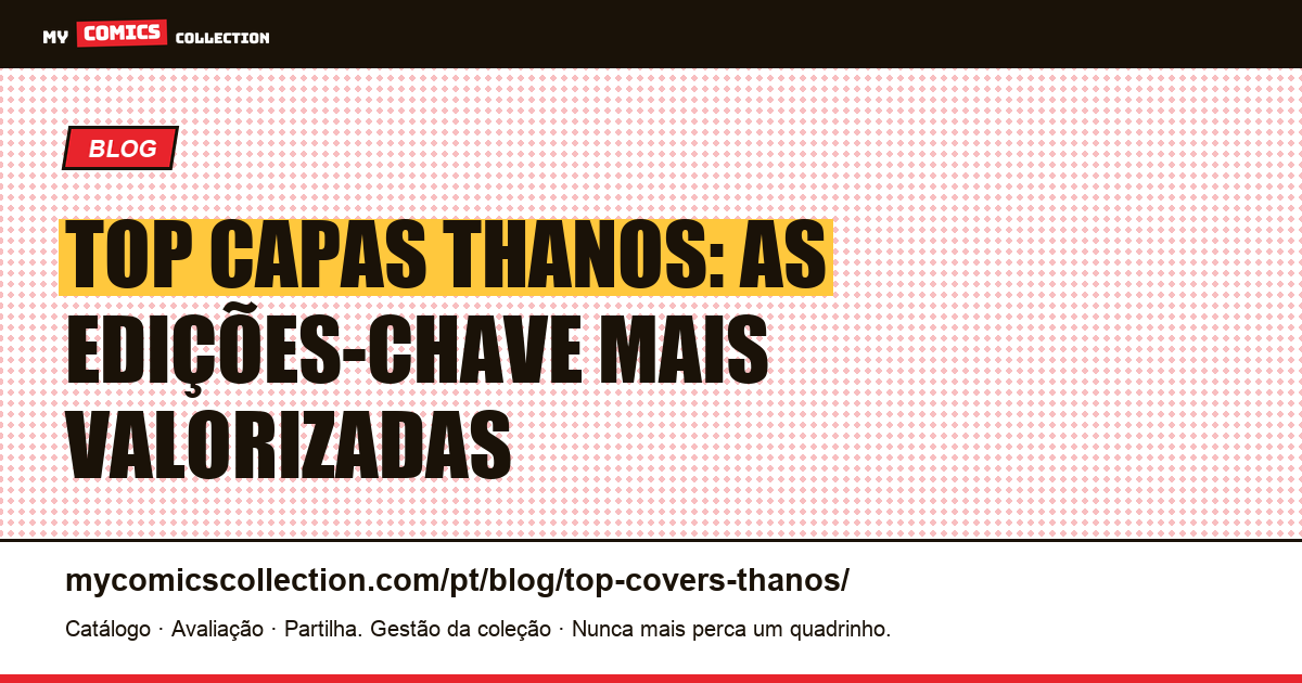 Top capas Thanos: as edições-chave mais valorizadas, ilustração do artigo