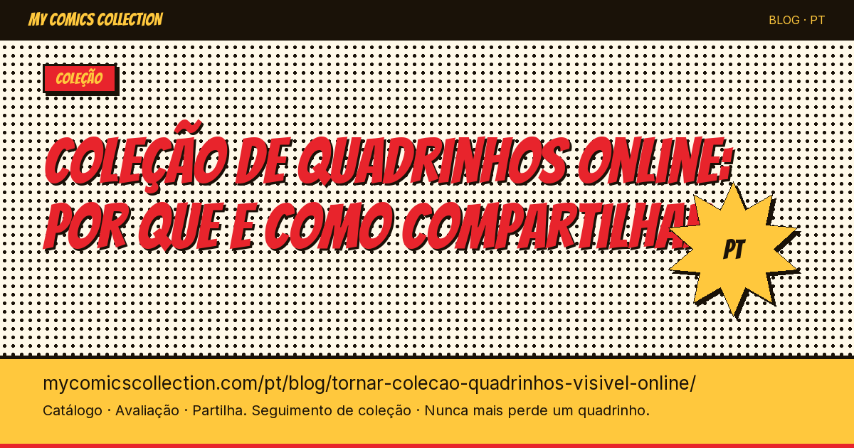 Tornar sua coleção de quadrinhos visível online: por que e como — ilustração do artigo