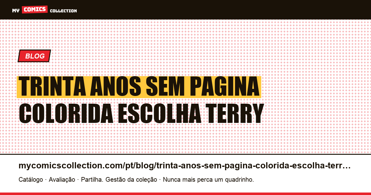 Trinta anos sem página colorida: a escolha de Terry Moore — ilustração do artigo