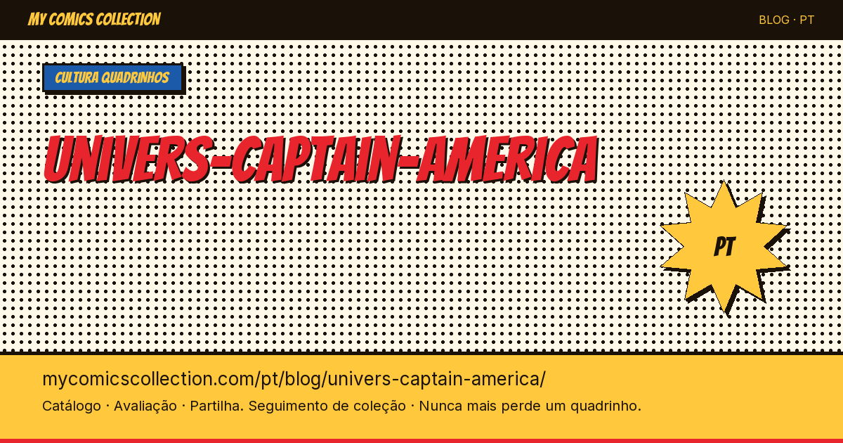 Universo do Capitão América nos Quadrinhos — ilustração do artigo