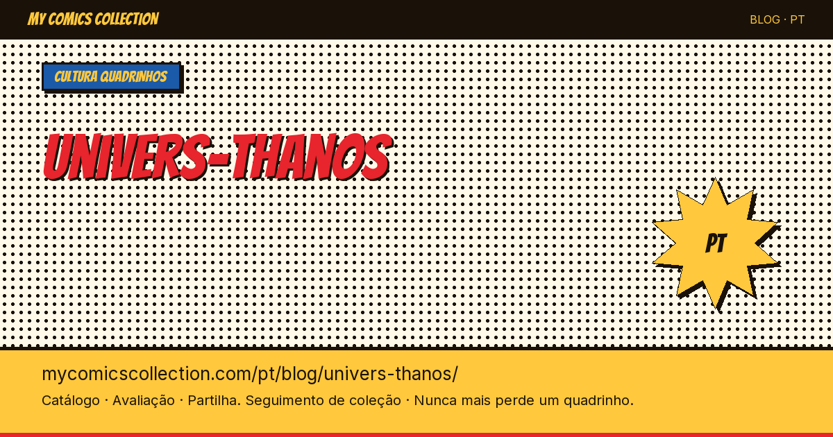 Universo Thanos nos Quadrinhos — ilustração do artigo