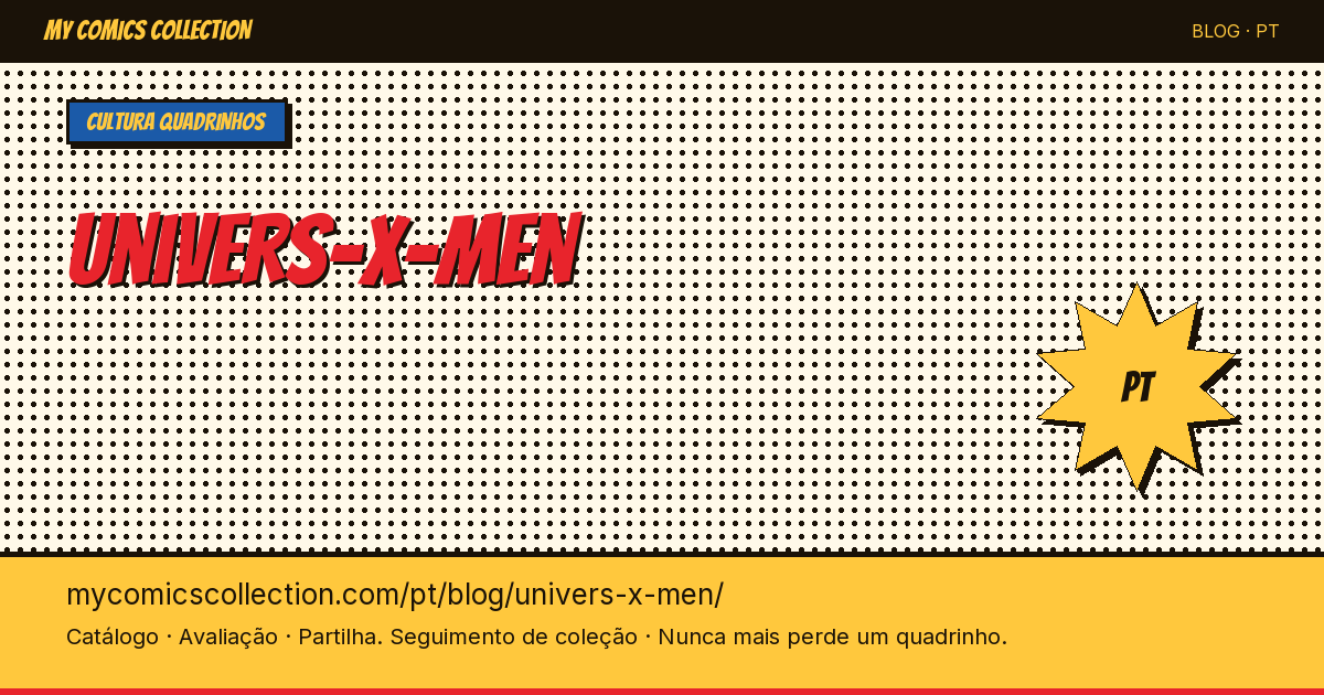 Universo X-Men: Guia Completo dos Quadrinhos — ilustração do artigo