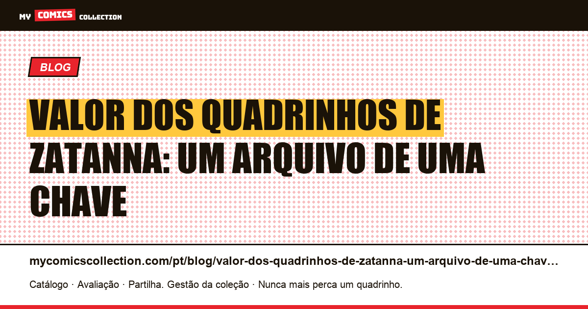Valor dos quadrinhos de Zatanna: um arquivo de uma chave — ilustração do artigo