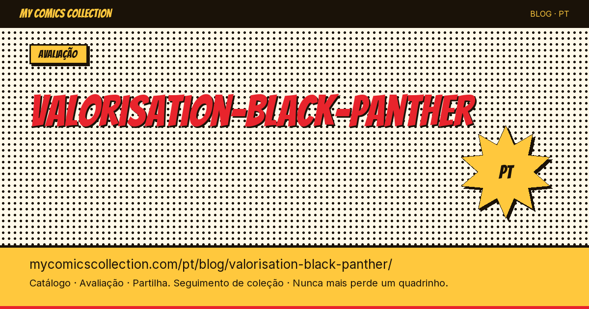 Valorização dos Quadrinhos do Black Panther — ilustração do artigo