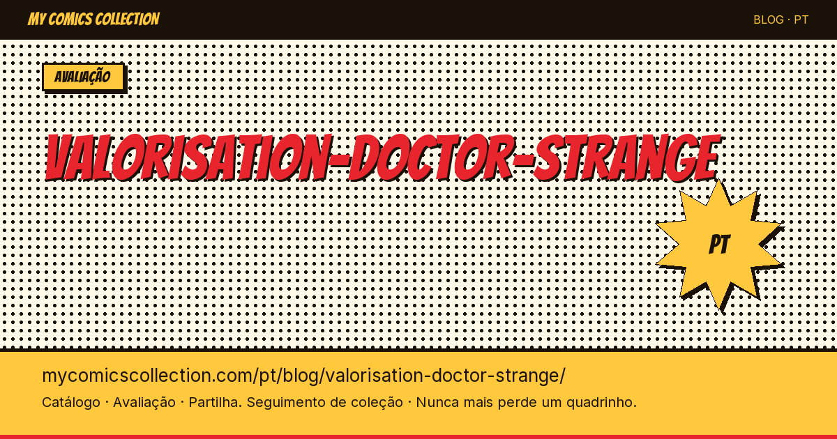Valorização dos Quadrinhos do Doctor Strange — ilustração do artigo