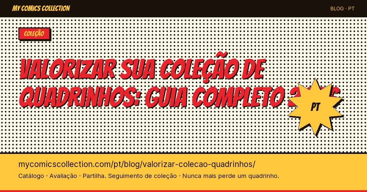 Como valorizar sua coleção de quadrinhos: métodos e ferramentas — ilustração do artigo
