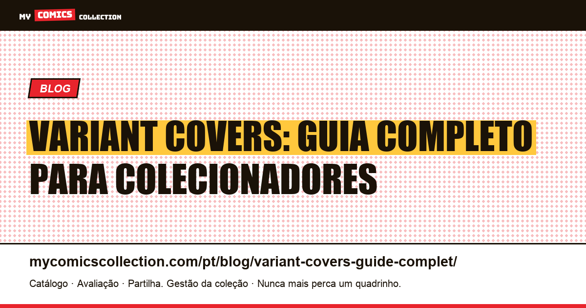 Variant Covers: Guia Completo para Colecionadores, ilustração do artigo