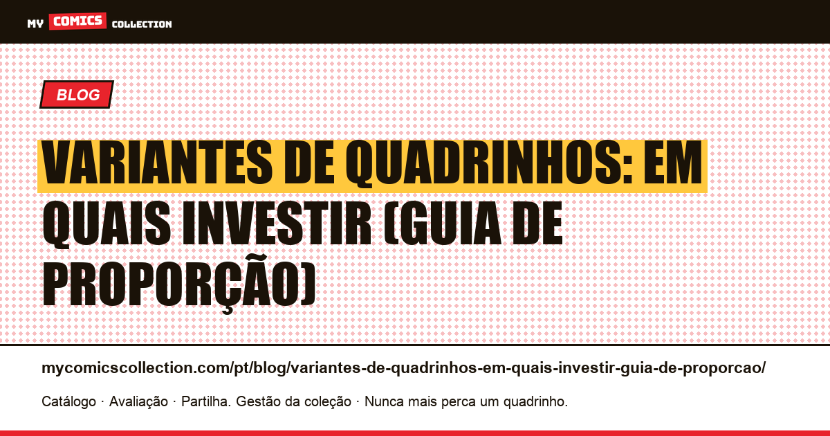 Variantes de quadrinhos: em quais investir (guia de proporção) — ilustração do artigo