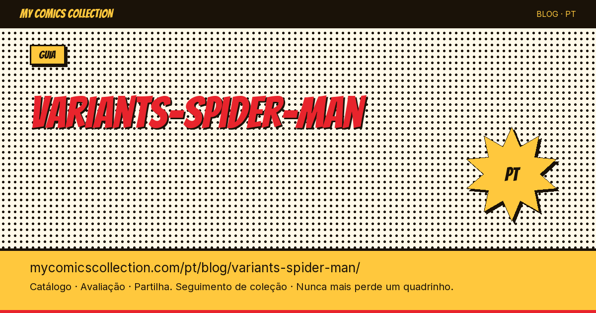 Variantes de Capa do Spider-Man — ilustração do artigo