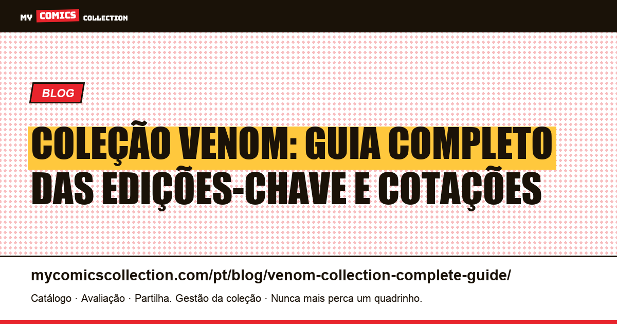 Coleção Venom: guia completo das edições-chave, ilustração do artigo