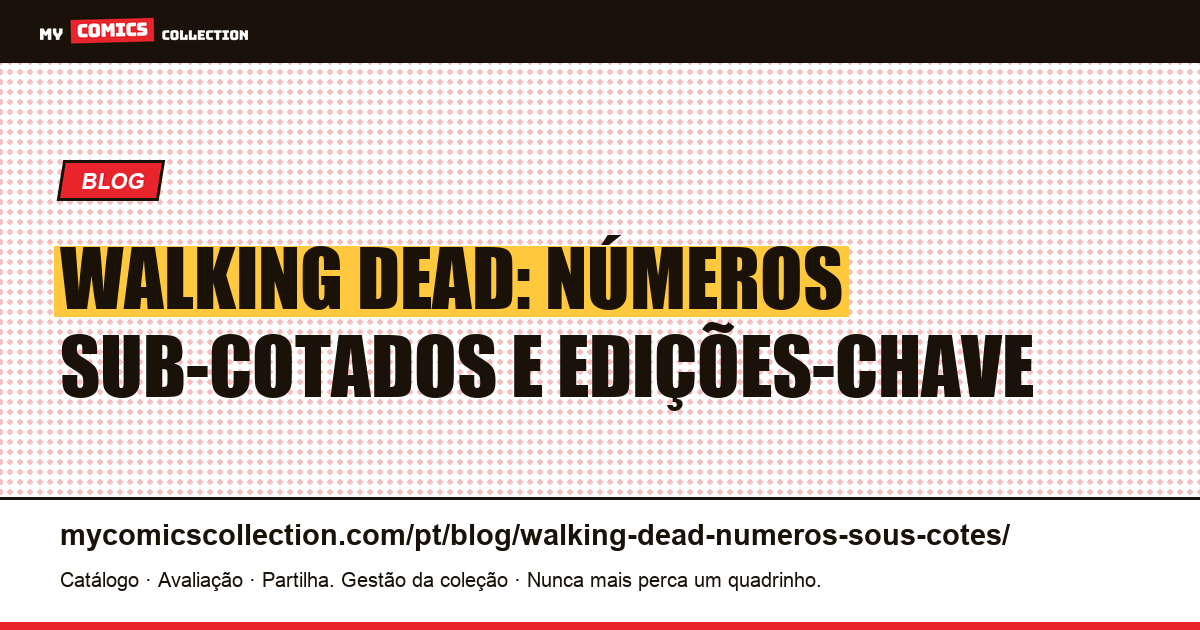 Walking Dead: quais números estão sub-cotados?, ilustração do artigo