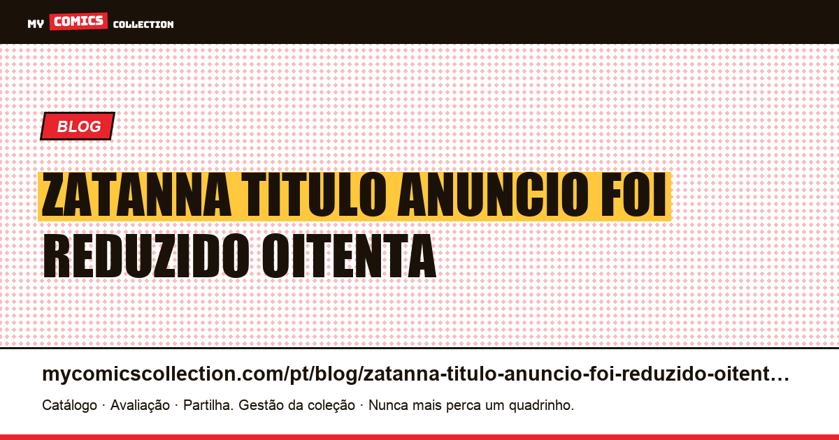 Zatanna: o título do anúncio foi reduzido para oitenta caracteres — ilustração do artigo