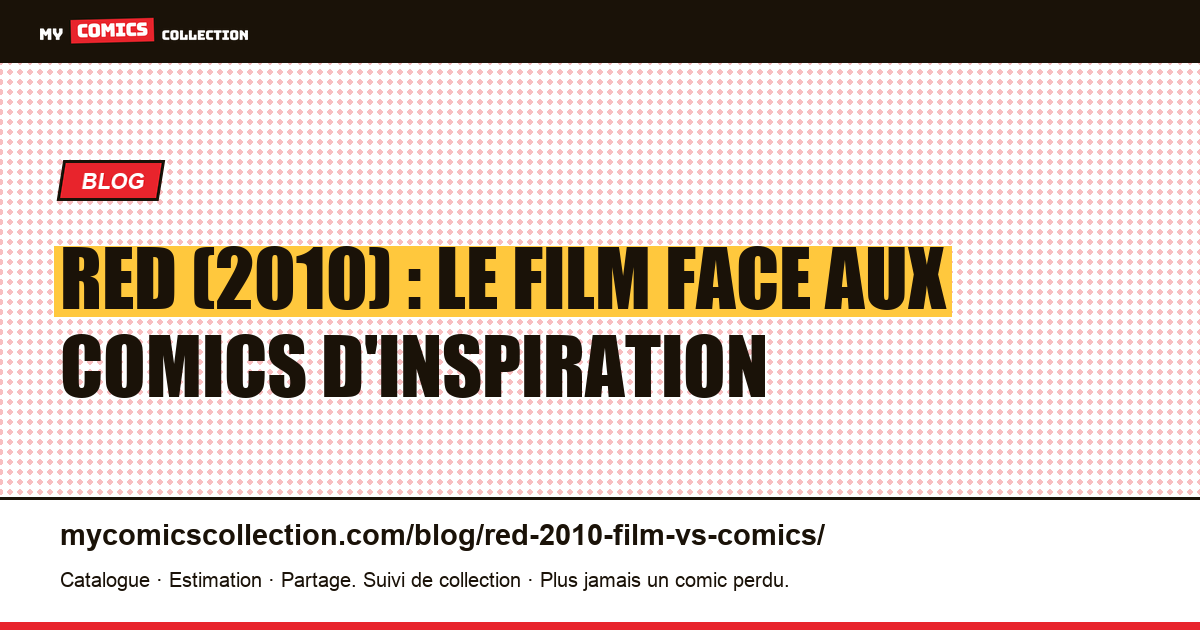 RED (2010) : le film face aux comics d'inspiration — illustration article