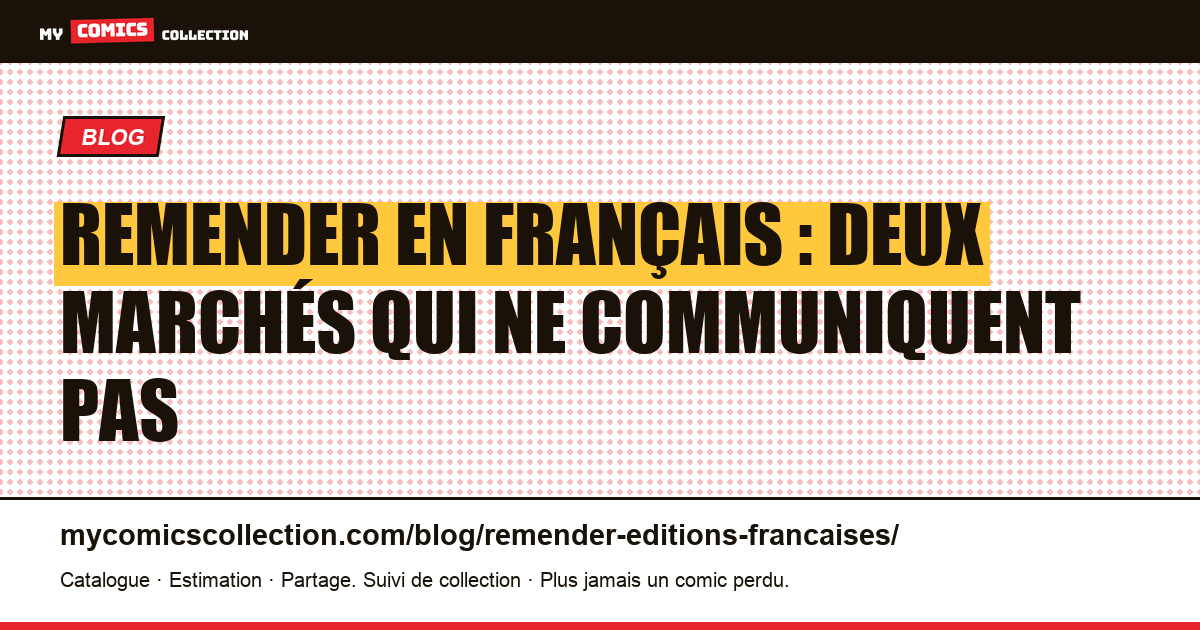 Remender en français : deux marchés qui ne communiquent pas — illustration article