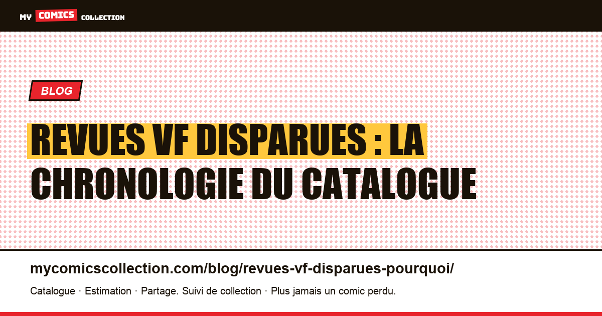 Pourquoi les grandes revues VF ont disparu : la chronologie réelle, illustration article