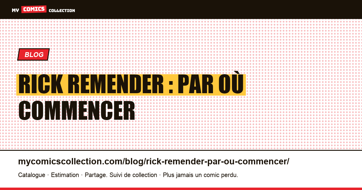 Rick Remender : par où commencer — illustration article