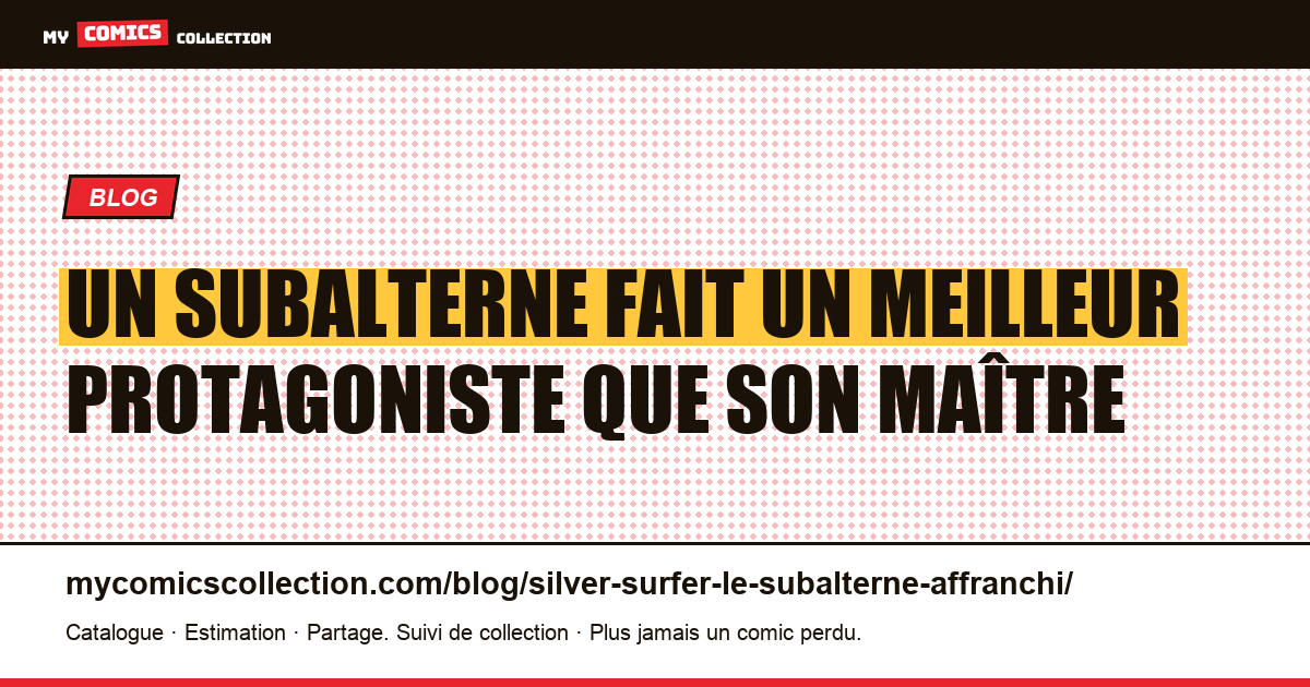 Un subalterne fait un meilleur protagoniste que son maître — illustration article