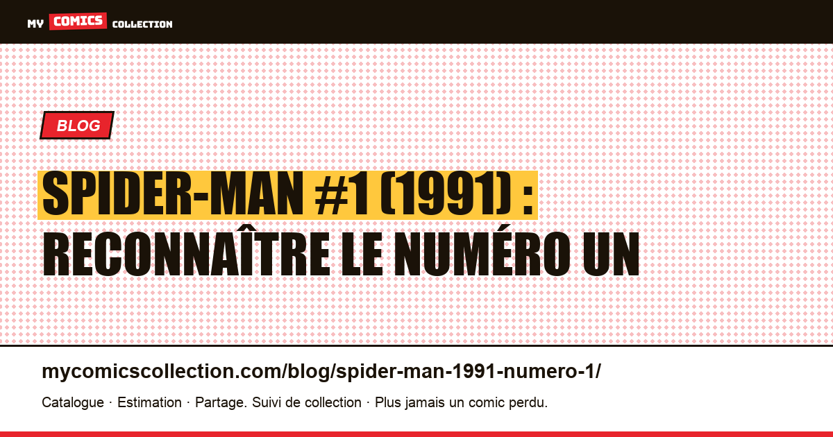 Spider-Man #1 (1991) : le premier numéro qui démarre en 4ème partie, illustration article