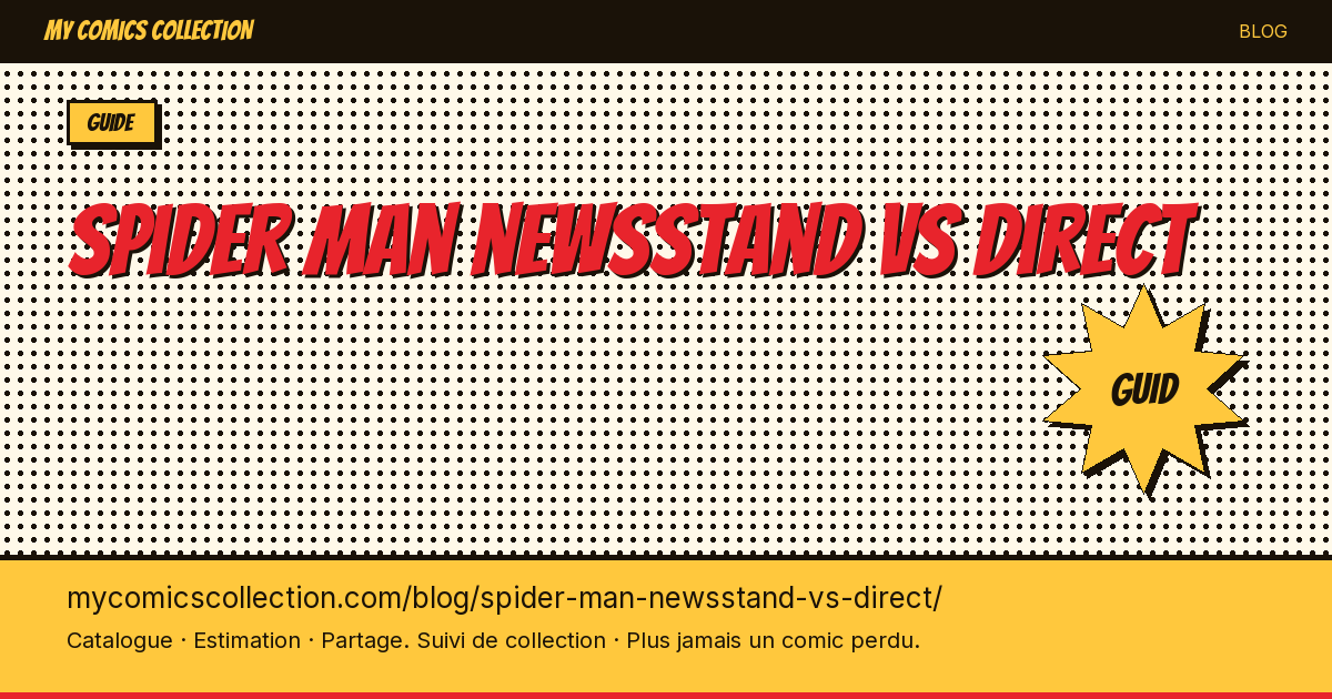 Spider-Man newsstand vs direct — illustration article