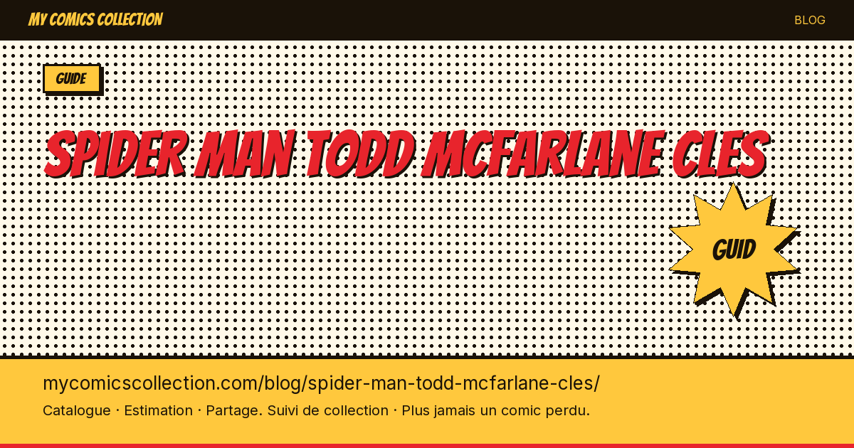Spider-Man todd mcfarlane cles — illustration article