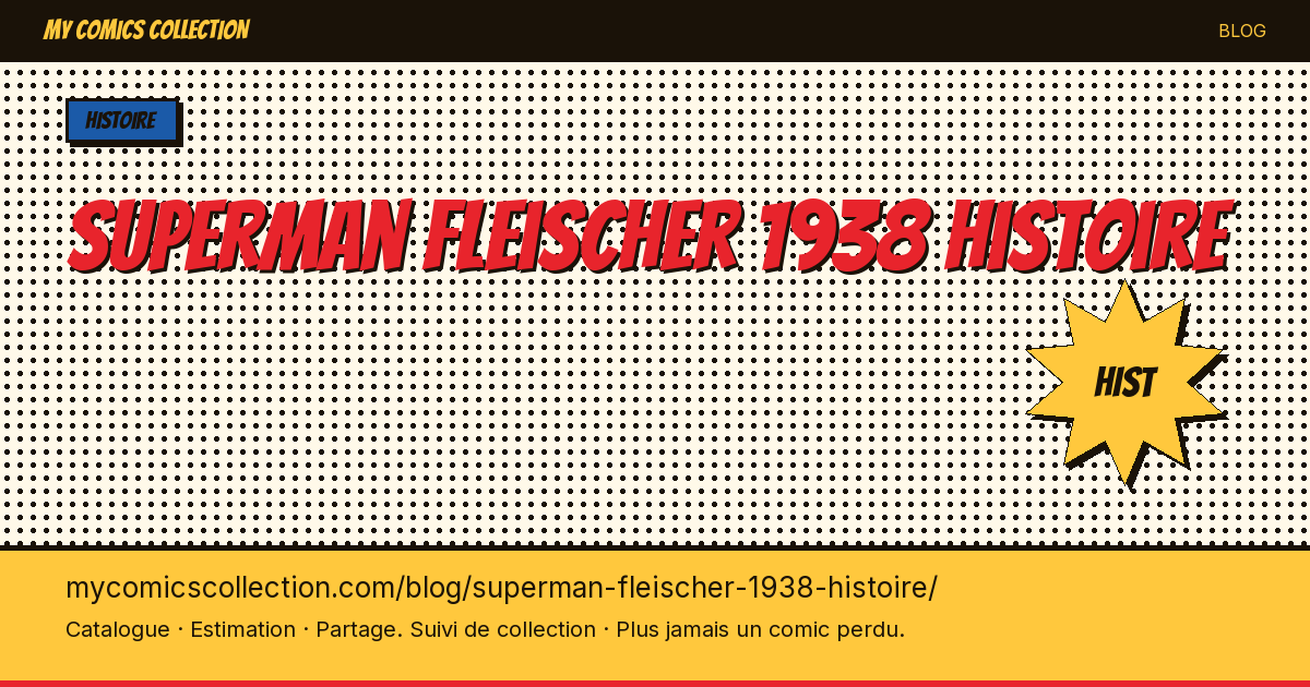 Superman fleischer 1938 histoire — illustration article