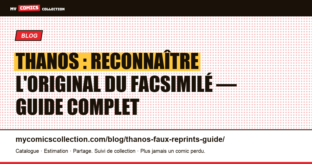 Thanos : originaux, réimpressions et facsimilés : guide du collectionneur, illustration article