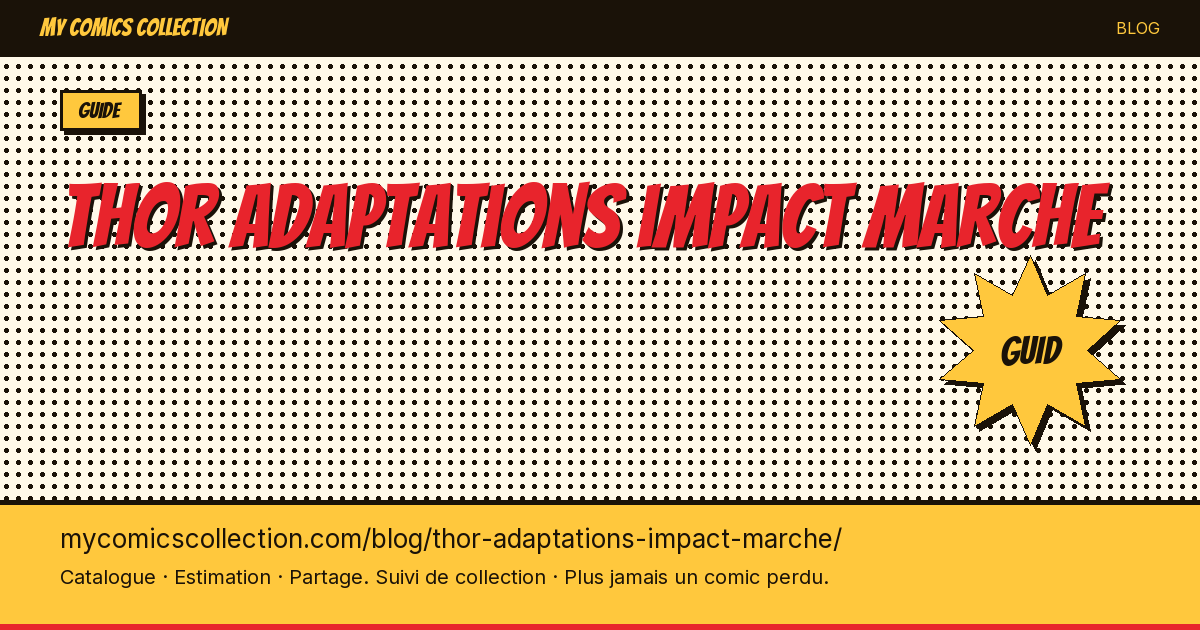 Thor : impact des adaptations — illustration article