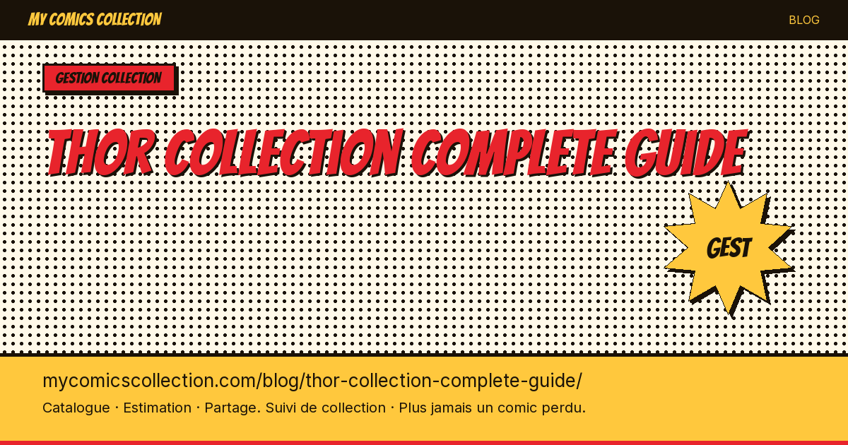Thor : guide de collection complète — illustration article
