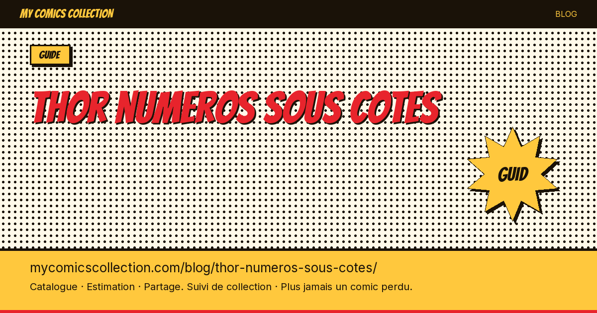 Thor : numéros sous-cotés — illustration article