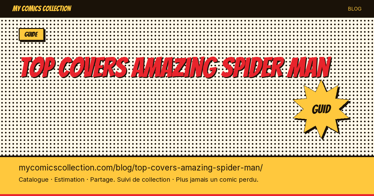 Plus belles couvertures Amazing Spider-Man — illustration article
