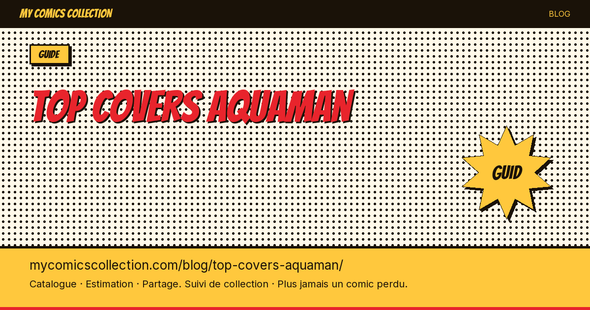 Plus belles couvertures Aquaman — illustration article