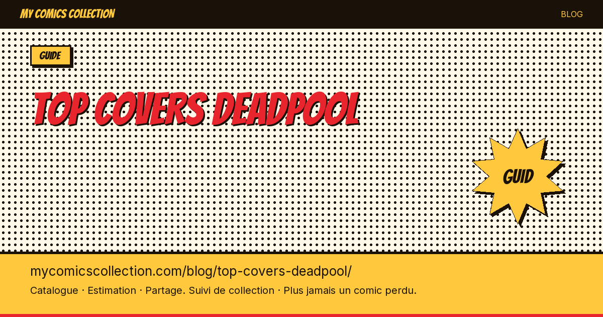 Plus belles couvertures Deadpool — illustration article