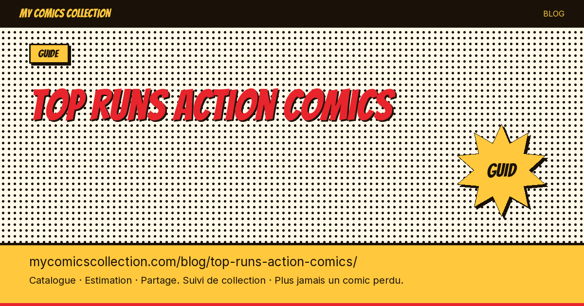 Meilleurs runs Action Comics — illustration article