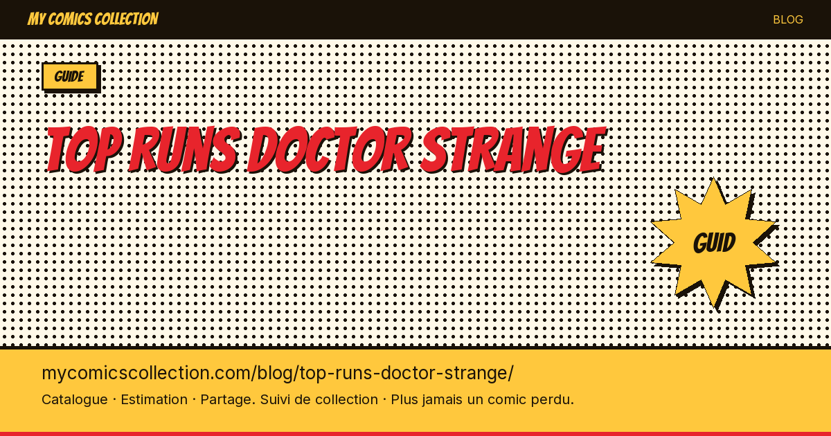 Meilleurs runs Doctor Strange — illustration article
