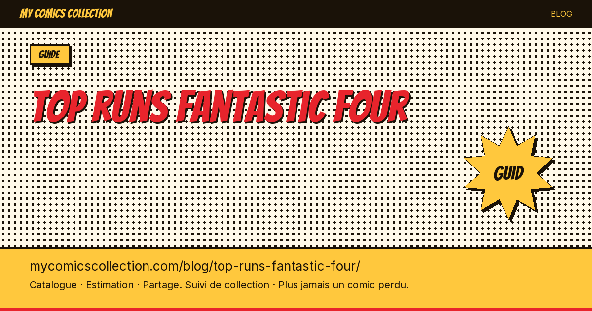 Meilleurs runs Fantastic Four — illustration article