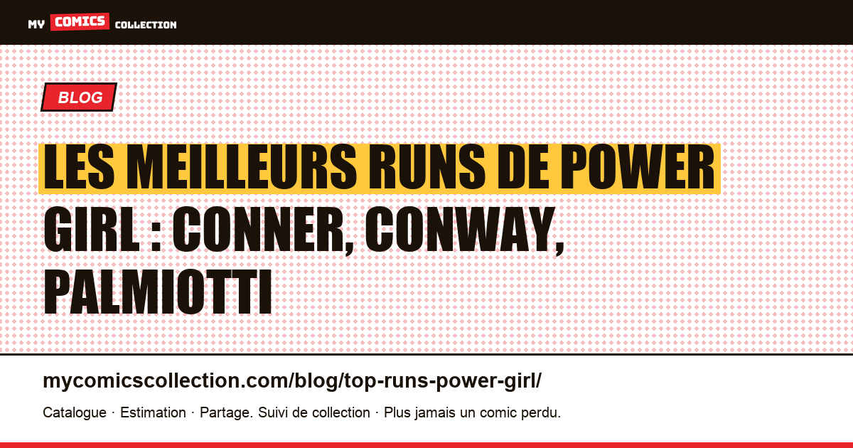 Les meilleurs runs de Power Girl : Conner, Conway, Palmiotti — illustration article