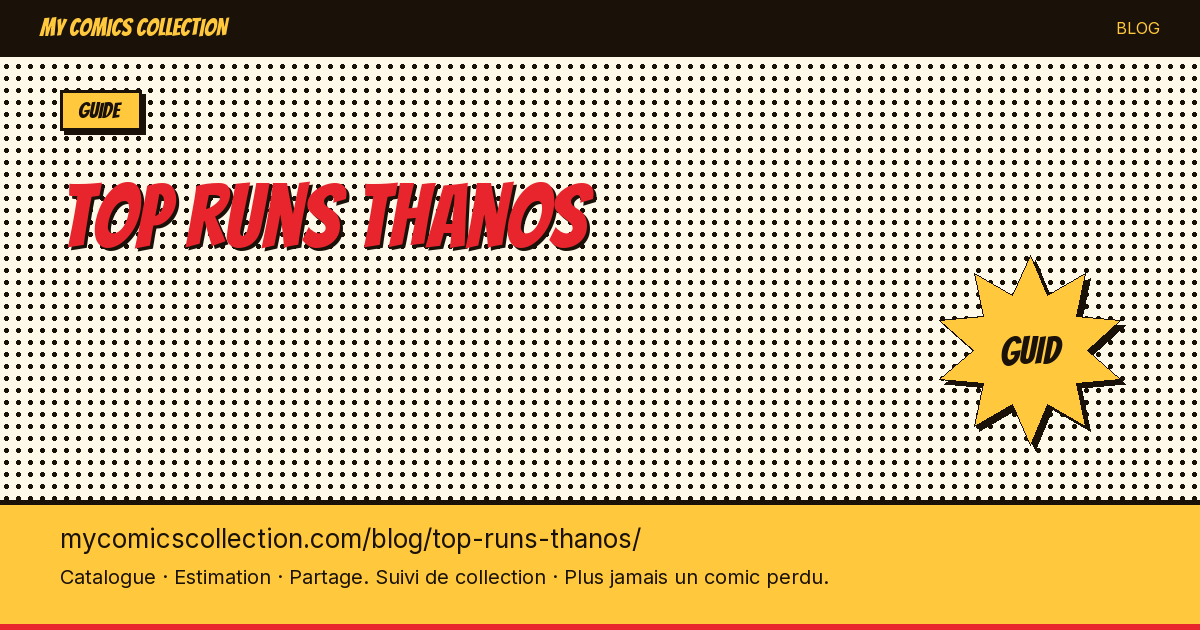 Meilleurs runs Thanos — illustration article