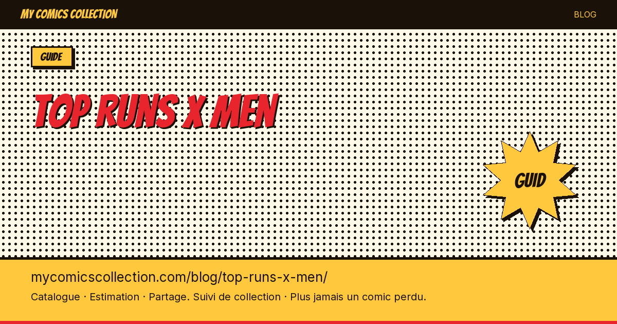 Meilleurs runs X-Men — illustration article