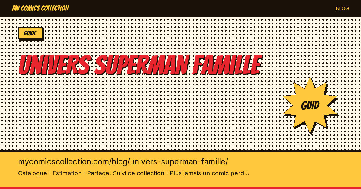 L'univers Superman Famille en comics — illustration article