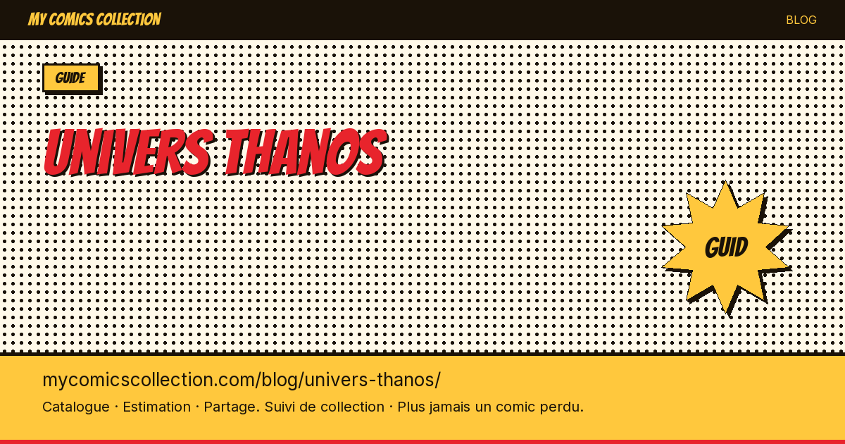 L'univers Thanos en comics — illustration article