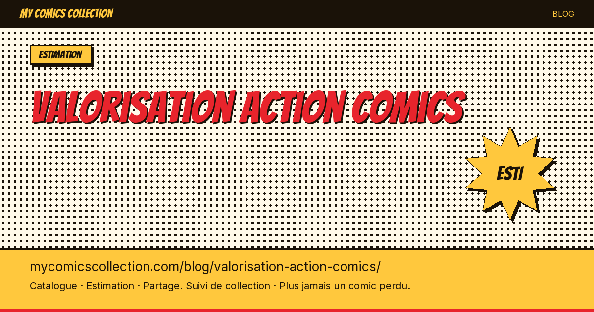 Valorisation des comics Action Comics — illustration article