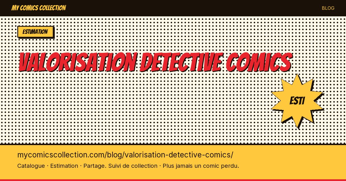 Valorisation des comics Detective Comics — illustration article