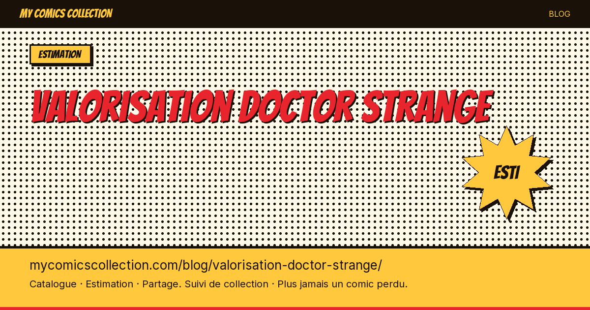 Valorisation des comics Doctor Strange — illustration article