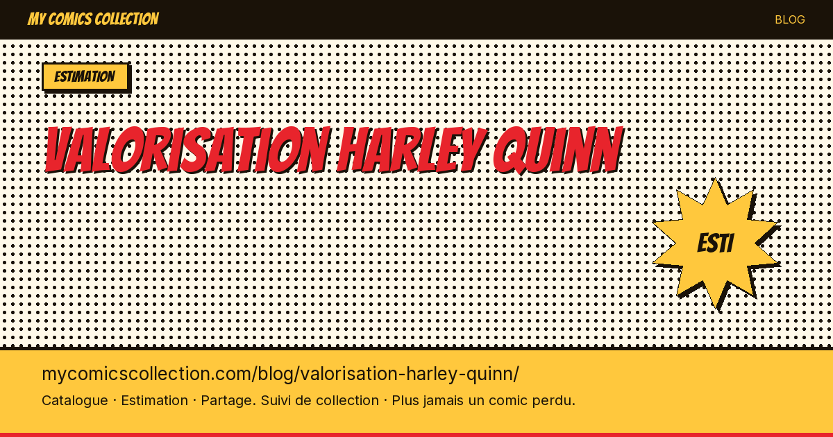 Valorisation des comics Harley Quinn — illustration article