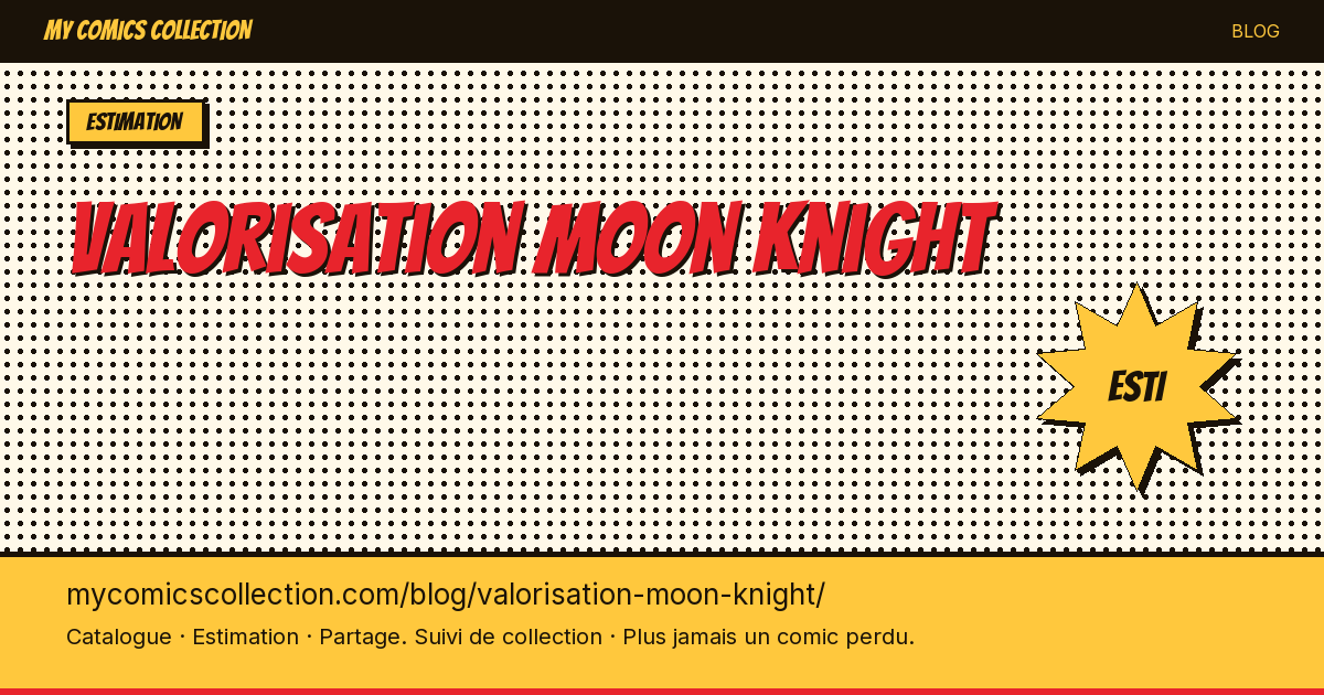 Valorisation des comics Moon Knight — illustration article