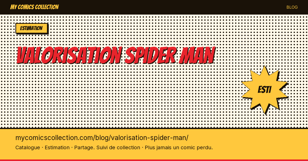 Valorisation des comics Spider-Man — illustration article