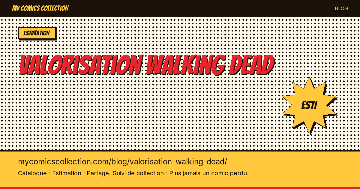 Valorisation des comics Walking Dead — illustration article
